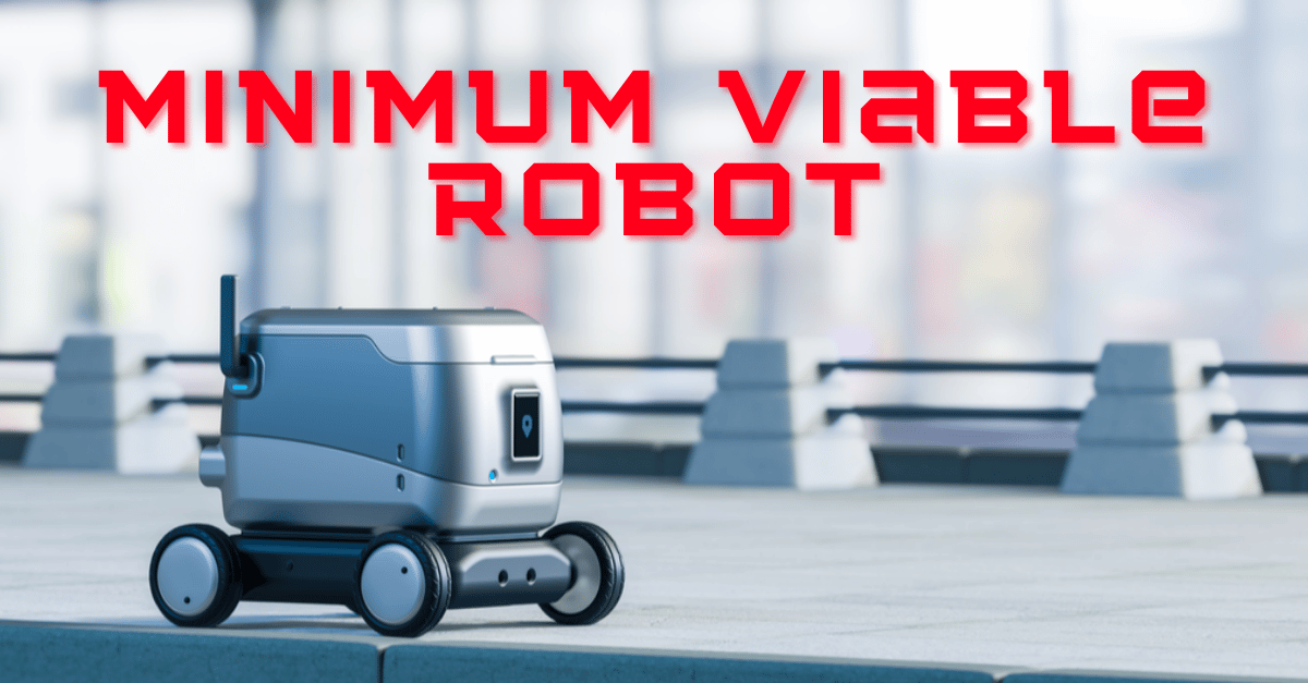 Delivery robot deployment models: minimum viable robot