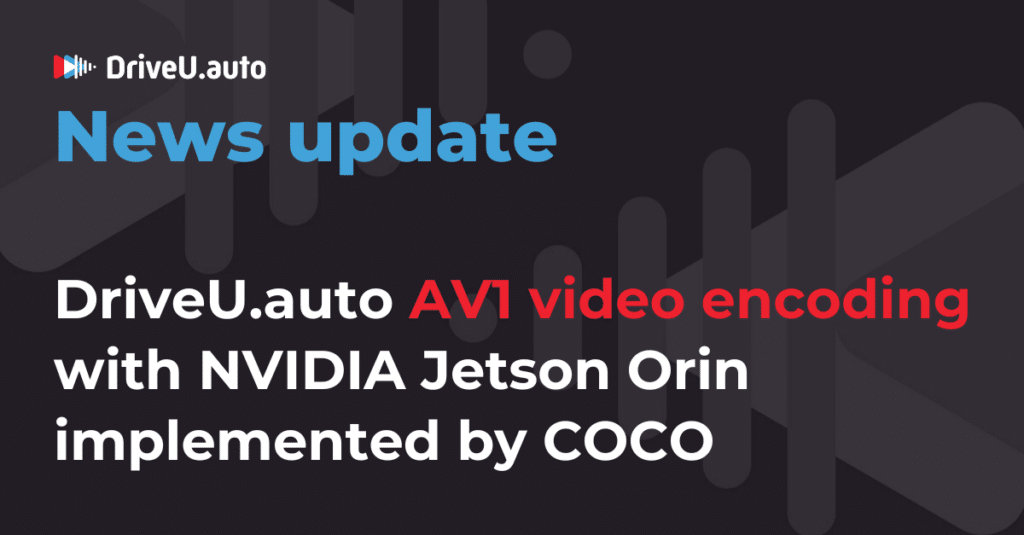 DriveU.auto introduces AV1 Video encoding
